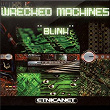 Blink | Wrecked Machines