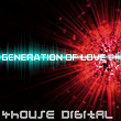 4house Digital: Generation of Love | Dj Pipes
