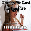 Things We Lost in the Fire : Tribute To Bastille, Michael Bublé (Compilation Hits Radio 2013/2014) | Mr Jayco
