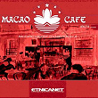 Macao Cafe (Balearic Lounge Collection, Vol. 4) | Real