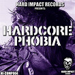 Hardcore Phobia | Dj Flame, The Blaster