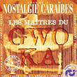 Les maîtres du Gwo-Ka, vol. 2 (Nostalgie Caraïbes - Versions Originales enregistrées au Studio Celini) | Germain Calixte