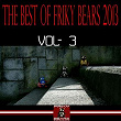The Best of Friky Bears 2013, Vol. 3 | Camilo Bernheim
