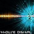 4house Digital: Ocean Crush | Ville Nikkanen