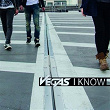I Know | Vegas
