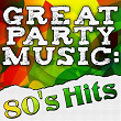 Great Party Music: 80's Hits | Aurina Melany