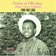 Franco et l'OK Jazz 1960-1961-1962 (feat. Mujos, Simaro, Kwamy) (Chanteur dans l'OK Jazz 59-62) | Franco & Le T.p Ok Jazz