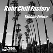 Techno Futuro | Ruhr Chill Factory