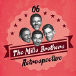 The Mills Brothers Retrospective, Vol. 6 | The Mills Brothers