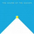 The Sound of the Season SS14 | The Sound Of The Season