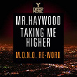 Taking Me Higher (feat. Kasia) (The M.O.N.O. Rework) | Mr Haywood