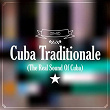 Cuba Traditionale (The Real Sound of Cuba) | Floro Zorrilla, Miguel Zaballa