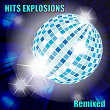 Hits Explosions (Remixed) | Flash Ki