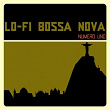 Lo-Fi Bossa Nova (Numero Uno) | Luiz Bonfà