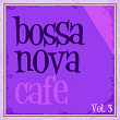 Bossa Nova Cafe, Vol. 3 | Luiz Bonfà