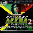 Jam Jam Accra, Vol. 2 (Riddim 2014) (Rebel Liberation Soundz Presents) | Cj Real