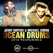 Ocean Drums (2013 Redrummed) | Jerry Ropero, Michael Simon