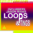 Loops & Tings (Jason Rivas Back from Ibiza Remix) | Jason Rivas, 2nclubbers