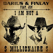 I Am Not a Millionaire (feat. Jen) | Darius & Finlay