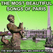 The Most Beautiful Songs of Paris (The Most Beautiful Melodies of Paris) | Juliette Gréco