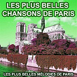 Les plus belles chansons de Paris (Les plus belles mélodies de Paris) | François Deguelt