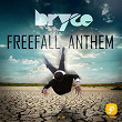 Freefall Anthem | Bryce