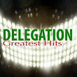 Greatest Hits | Delegation