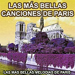 Las Más Bellas Canciones de París (Las Más Bellas Melodías de París) | François Deguelt