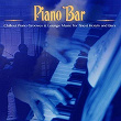 Piano Bar (Chillout Piano Grooves & Lounge Music for Finest Hotels and Bars) | Doctor Gabs