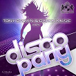 Disco Party | Carlos Rivera, Tony Brown
