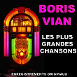 Les plus belles chansons de Boris Vian (Les plus grandes chansons de boris vian) | Boris Vian