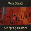 Beethoven: Violin Sonata No. 5 in F Major, Op. 24 "Spring" (MIDI Version) | The Classical Orchestra, Michael Saxson