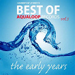 Pulsedriver Presents Best of Aqualoop Records, Vol. 5 | Pulsedriver