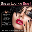 Bossa Lounge Brasil (Bossa Versions) | Eliza Lacerda