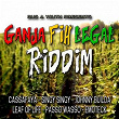 Ganja Fih Legal Riddim (Bus a Youth Presents) | Cassafaya