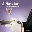 Piano Bar | Alain Bernard Denis