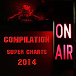 Compilation Super Charts 2014 (On Air) | Blink Mash
