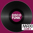 Maxi Club Disco Funk, Vol. 4 (Les maxis et club mix des titres disco funk) | Dennis Edwards