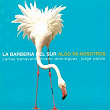 Algo pa Nosotros (feat. Carles Benavent, Chano Domínguez, Jorge Pardo) | La Barbería Del Sur