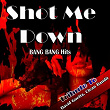 Shot Me Down: Tribute to David Guetta, Clean Bandit (Bang Bang Hits) | Kxv Protz
