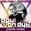 (R)Evolution (The Remixes) | Paul Van Dyk