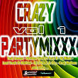 Crazy Party Mixxx, Vol. 1 | Oxy