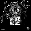 After Hours | Marcos In Dub
