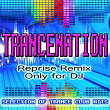 Trancenation: Reprise Remix (Selection of Trance Club Hits Only for DJ) | Bob Ranlay