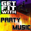 Get Fit with Party Music | Plastik Honeys
