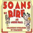 50 ans de rire au Music-Hall, vol. 1 : Fantaisies des années folles (Chansons d'humour et comiques) | Mistinguett