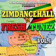 Zimdancehall Fresh Tunez, Vol. 1 (Punchline Entertainment Presents) | Angel Pee