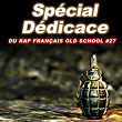 Spécial dédicace du rap francais Old School, Vol. 27 | L'algérino