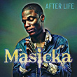 After Life | Masicka