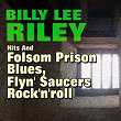 Folsom Prison Blues, Flyn' Saucers Rock'n'roll | Billy Lee Riley